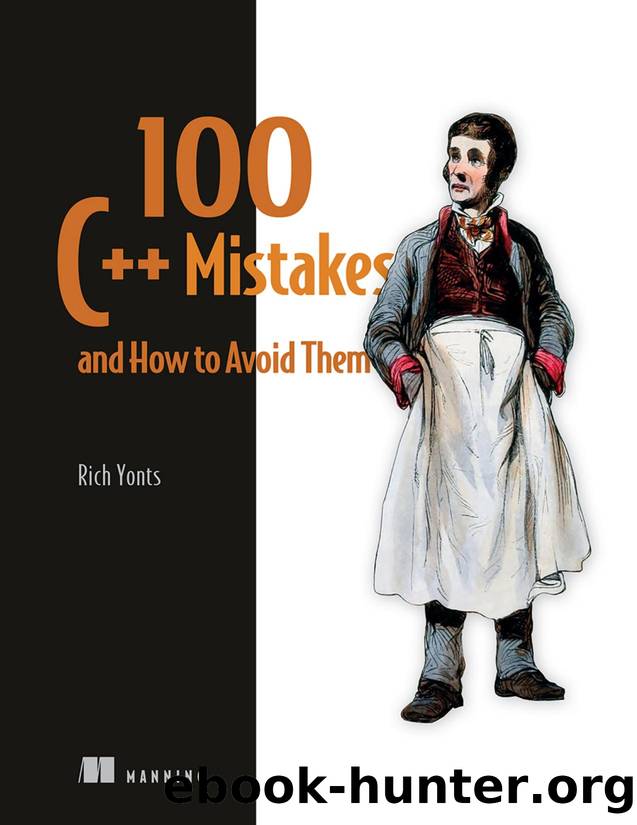 100 C++ Mistakes and How to Avoid Them by Rich Yonts