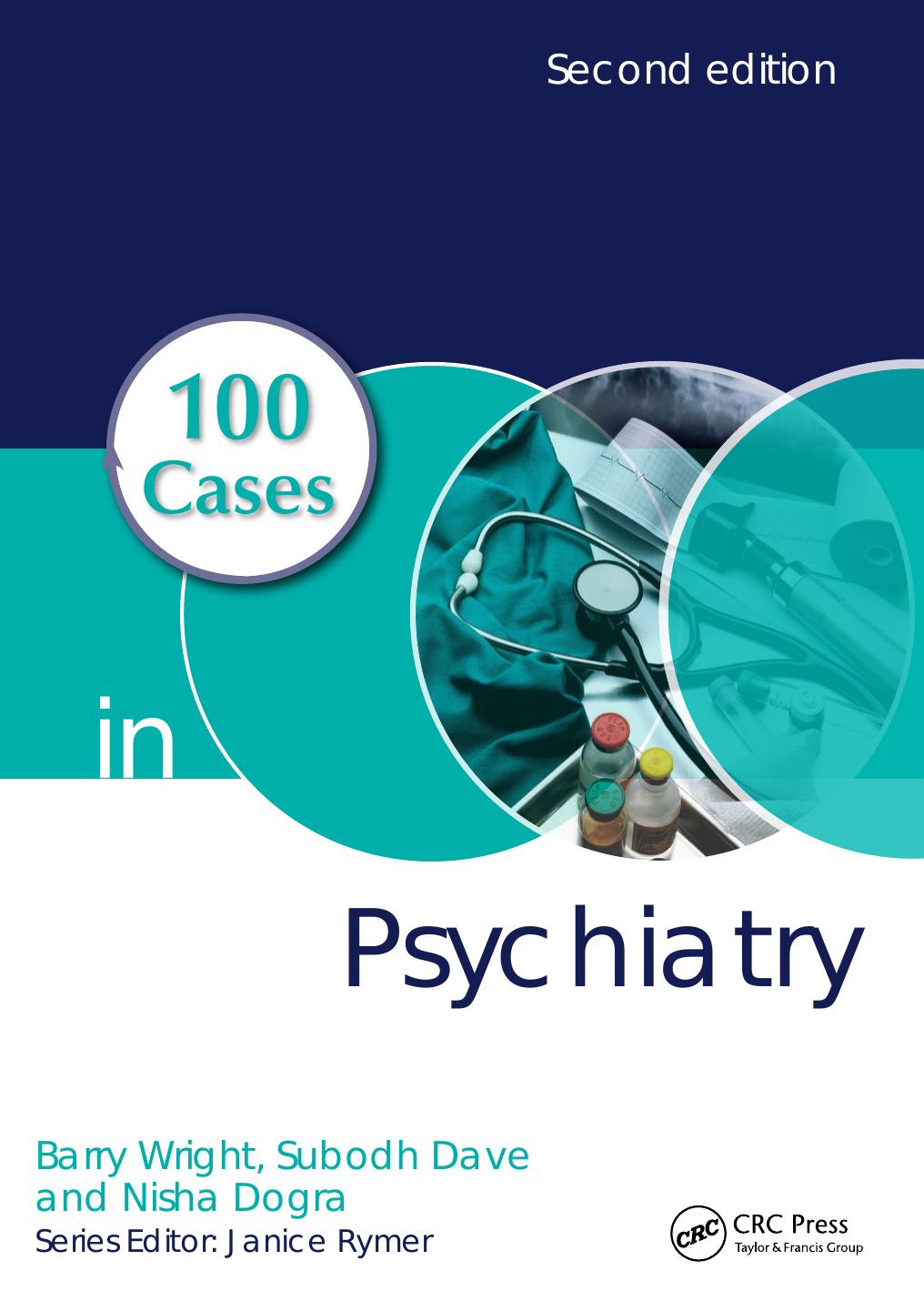 100 Cases in Psychiatry by Barry Wright