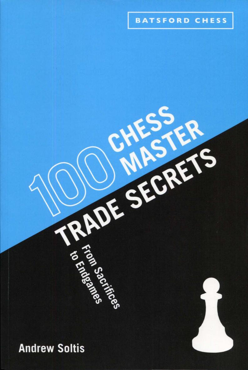 100 Chess Master Trade Secrets by Soltis Andrew