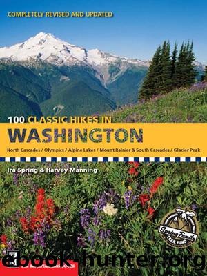 100 Classic Hikes in Washington by Ira Spring