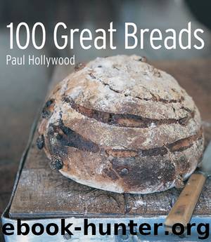 100 Great Breads by Hollywood Paul