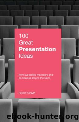 100 Great Presentation Ideas by Forsyth Patrick;