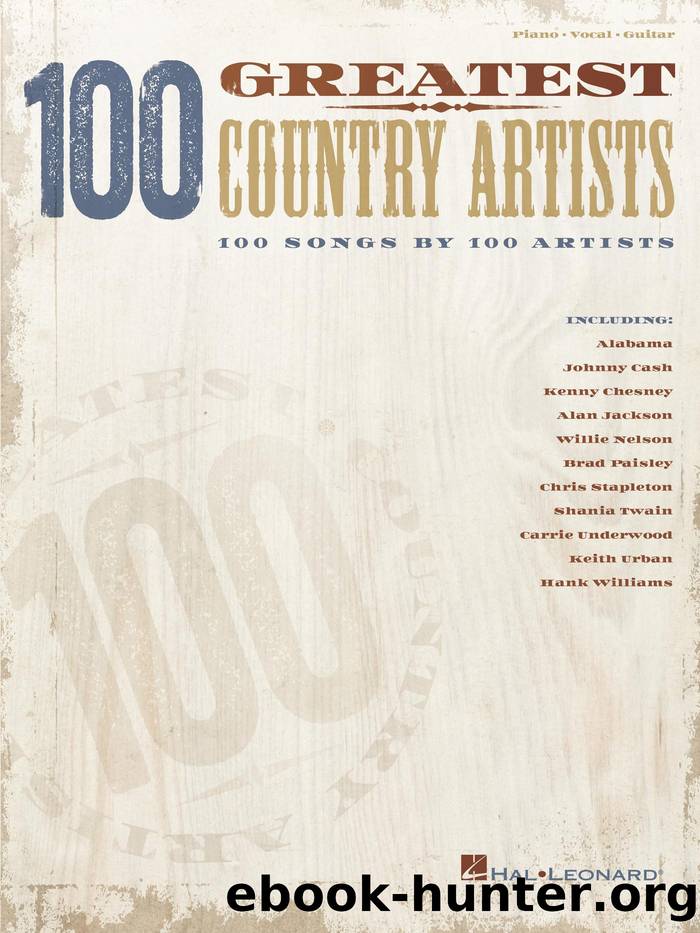 100 Greatest Country Artists by Hal Leonard Corp