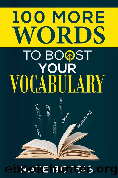 100 More Words to Boost Your Vocabulary by Nate Botsis