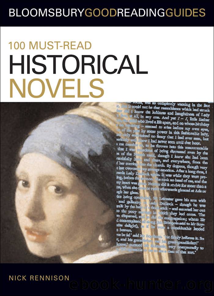 100 Must-Read Historical Novels by Rennison Nick;Rennison Nick;