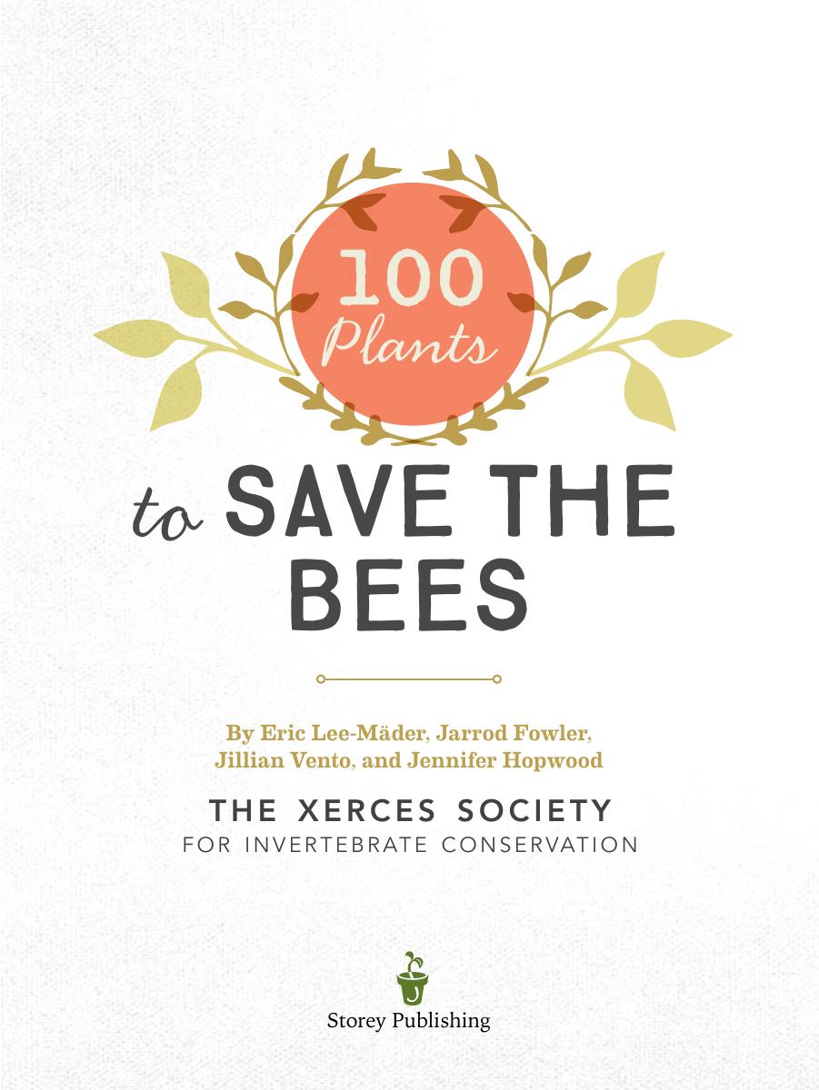 100 Plants to Save the Bees by Provide & Protect the Blooms