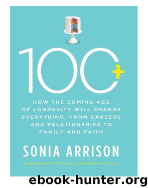 100 Plus by Sonia Arrison