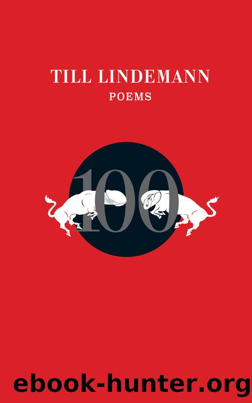 100 Poems by Till Lindemann