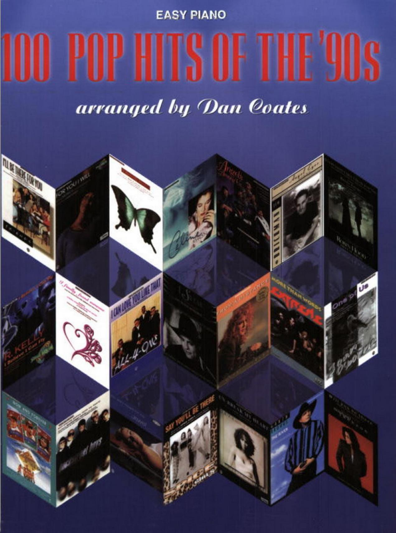 100 Pop Hits of the '90s - Easy Piano. Arranged by Dan Coates by Unknown