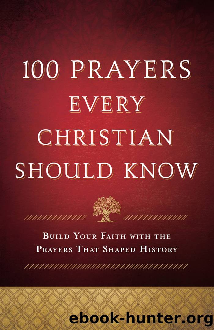 100 Prayers Every Christian Should Know by Baker Publishing Group