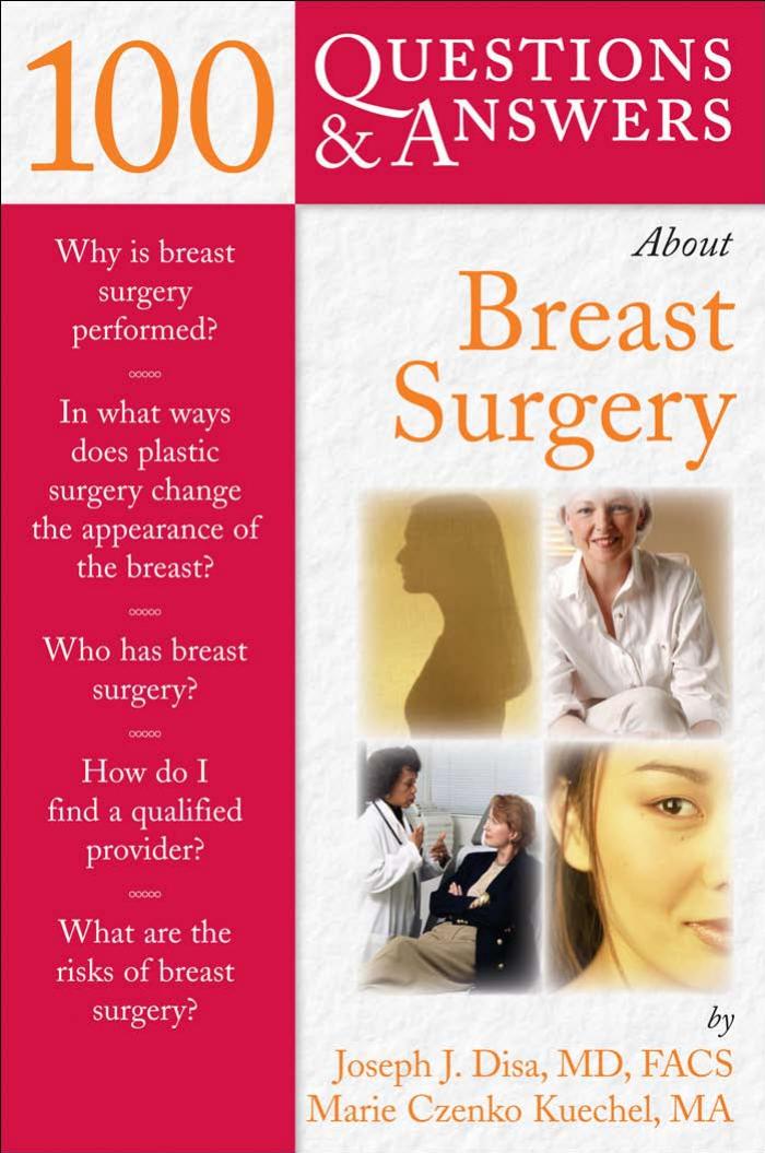 100 Questions and Answers About Breast Surgery by Joseph J. Disa Marie Czenko Kuechel