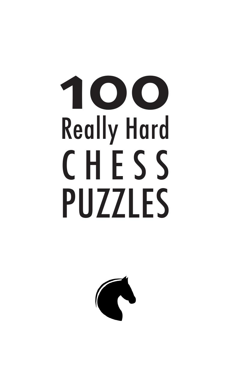 100 Really Hard Chess Puzzles by Unknow
