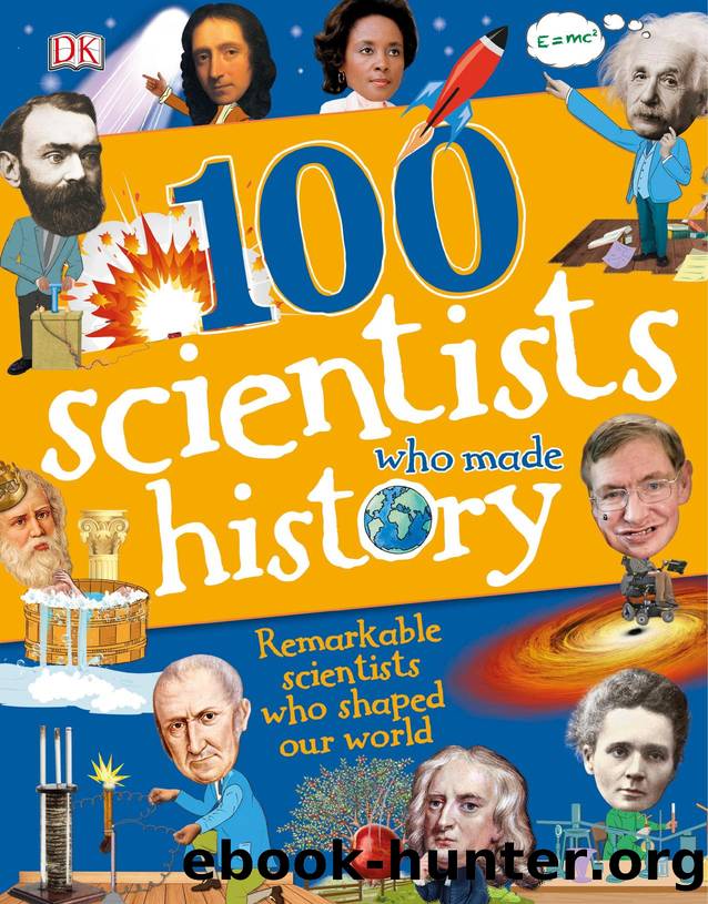 100 Scientists Who Made History by Andrea Mills