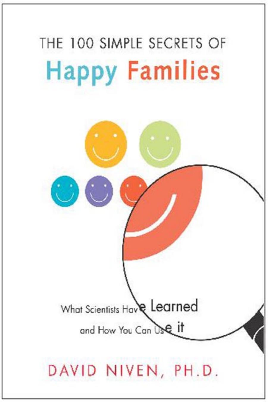 100 Simple Secrets of Happy Families by David Niven