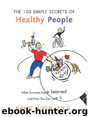 100 Simple Secrets of Healthy People by David Niven PhD