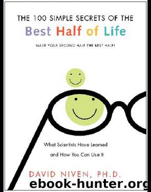 100 Simple Secrets of the Best Half of Life by David Niven PhD