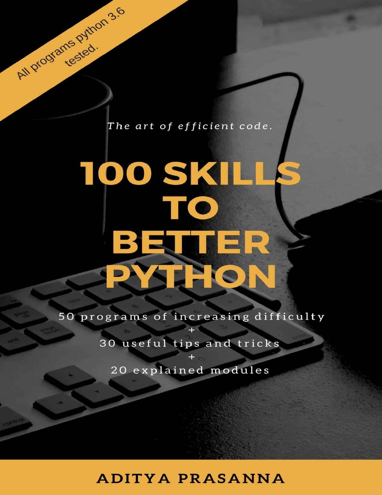 100 Skills to Better Python by Aditya Prasanna