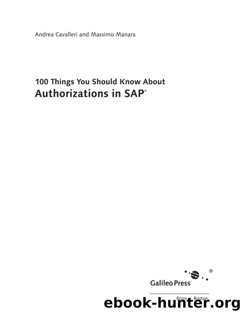 100 Things You Should Know About Authorizations in SAP by Unknown