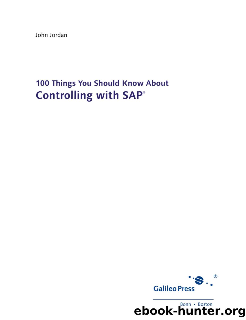 100 Things You Should Know About Controlling with SAP by Unknown
