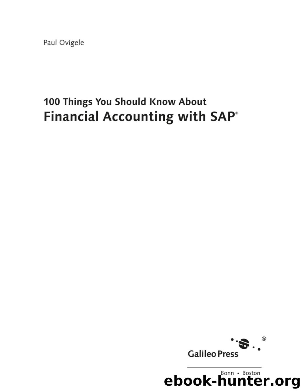 100 Things You Should Know About Financial Accounting with SAP by Unknown