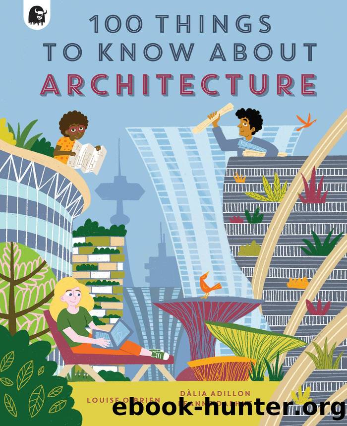 100 Things to Know About Architecture by Louise O'Brien