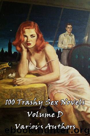 100 Trashy Sex Novels Volume D by Various