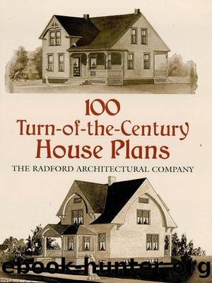100 Turn-of-the-Century House Plans by Radford Architectural Co