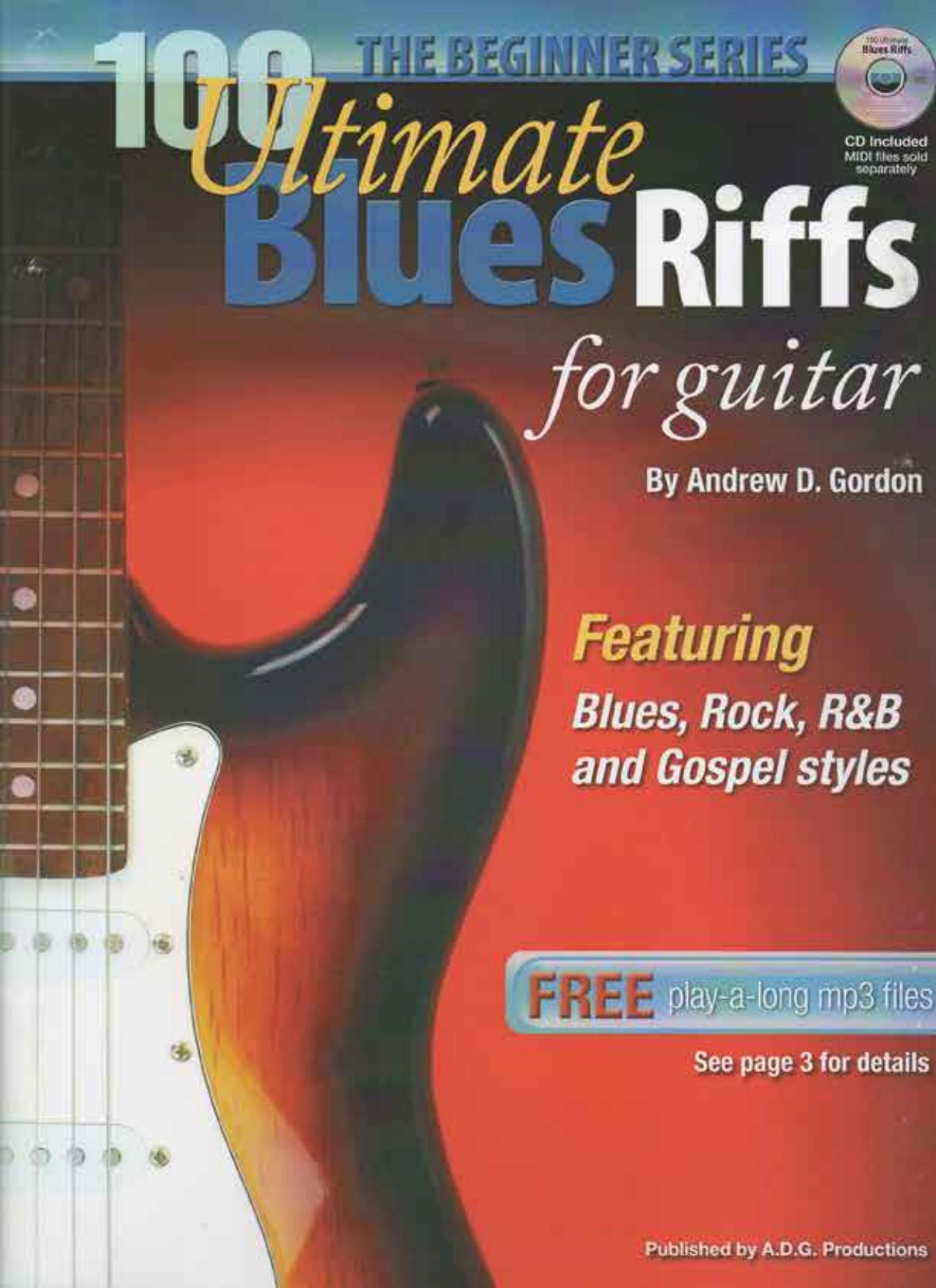 100 Ultimate Blues Riffs for Guitar Beginner Series by Unknow