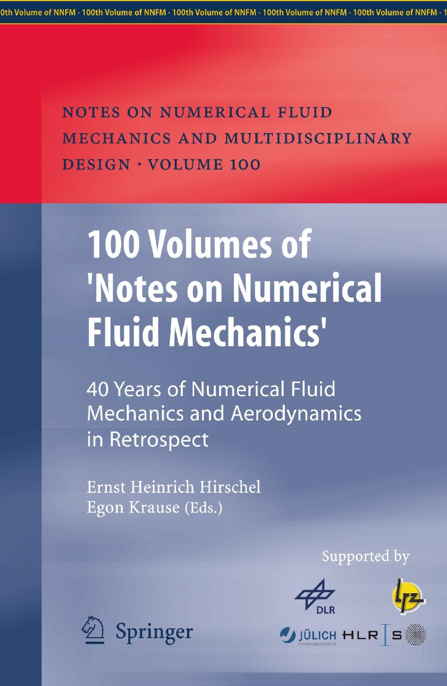 100 Volumes NNFM and 40 Years Numerical Fluid Mechanics by Krause Egon;Hirschel Ernst H