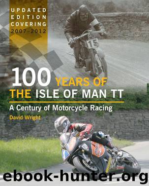 100 Years of the Isle of Man TT by David Wright