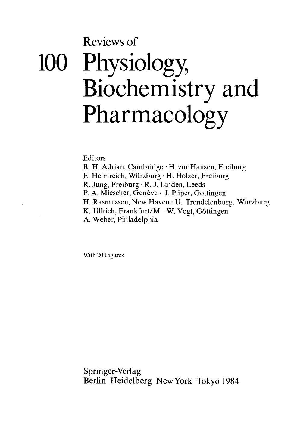 100. Reviews of Physiology, Biochemistry and Pharmacology 100 (1984) by 4<8=8AB@0B>@