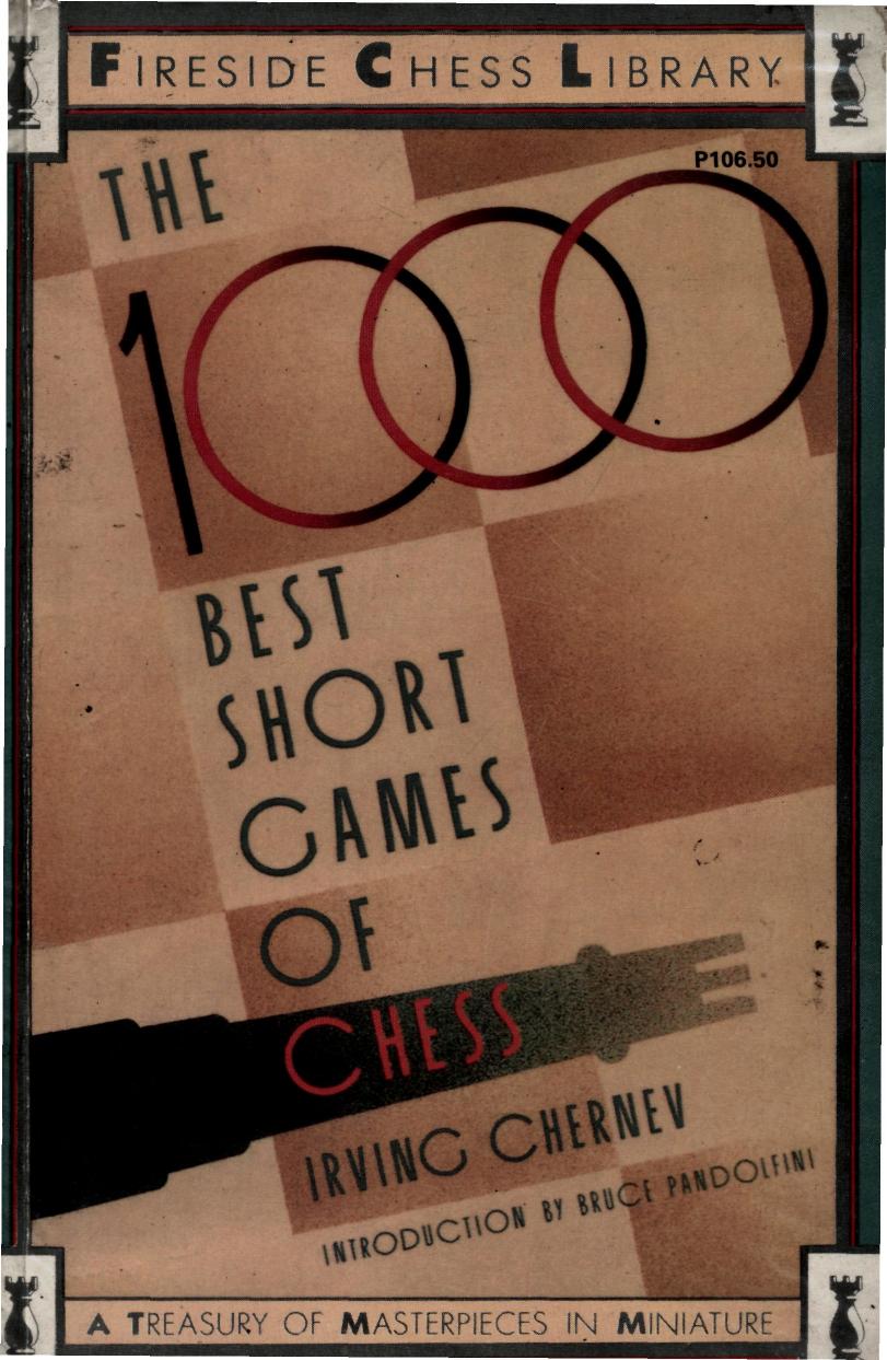 1000 Best Short Games of Chess by Irving Chernev