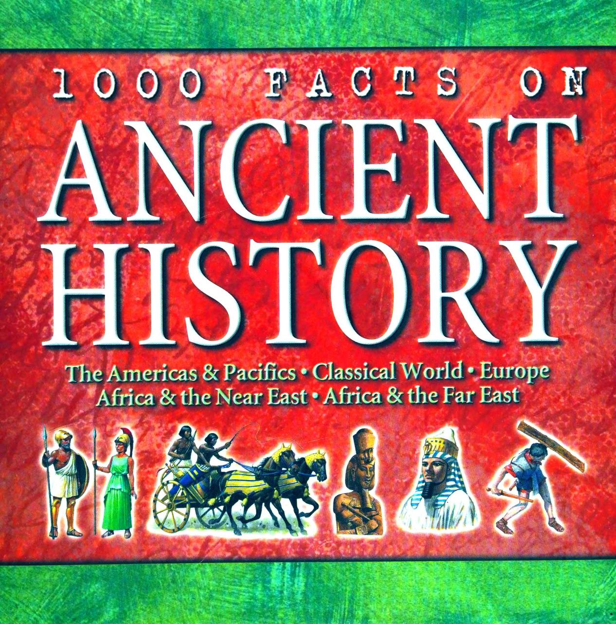 1000 Facts on Ancient History by John Farndon