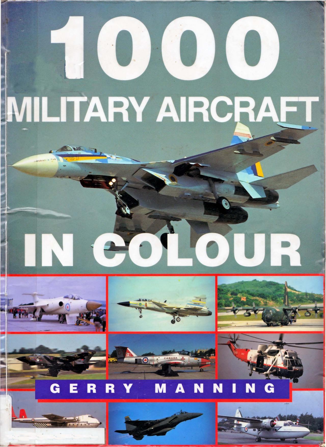1000 Military Aircraft in Colour by Coll
