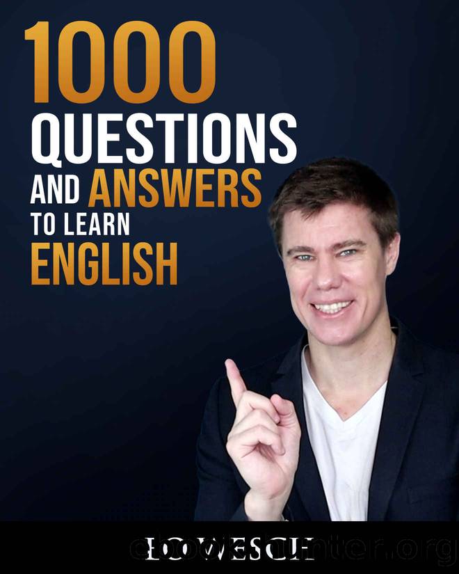 1000 Questions and Answers to Learn English by Wesch Eric