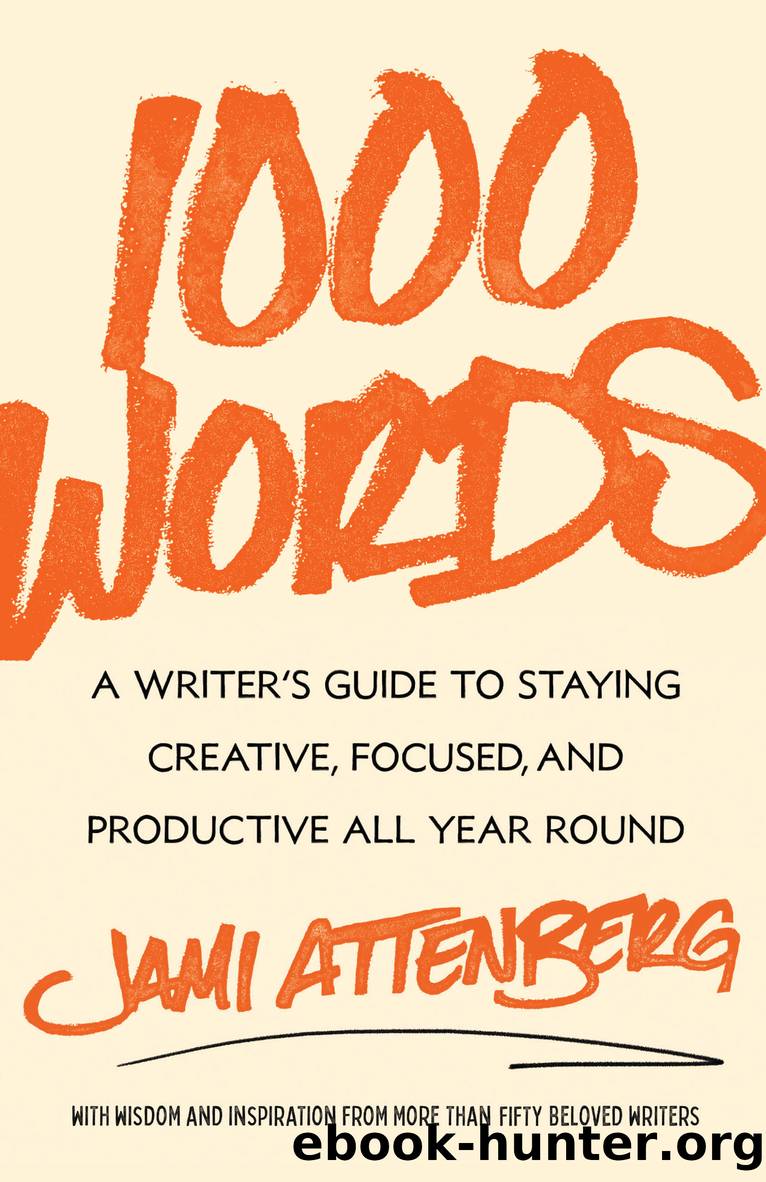 1000 Words by Jami Attenberg