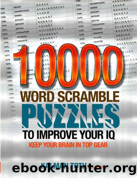 10000 Word Scramble Puzzles to Improve Your IQ (IQ BOOST PUZZLES) by Kalman Toth M.A. M.PHIL