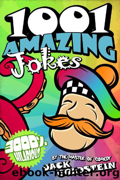 1001 Amazing Jokes by Jack Goldstein