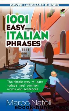 1001 Easy Italian Phrases (Dover Language Guides Italian) by Marco Natoli