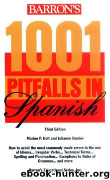 1001 Pitfalls in Spanish by Marion P. Holt;Julianne Dueber