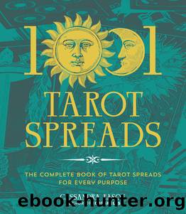 1001 Tarot Spreads by Cassandra Eason