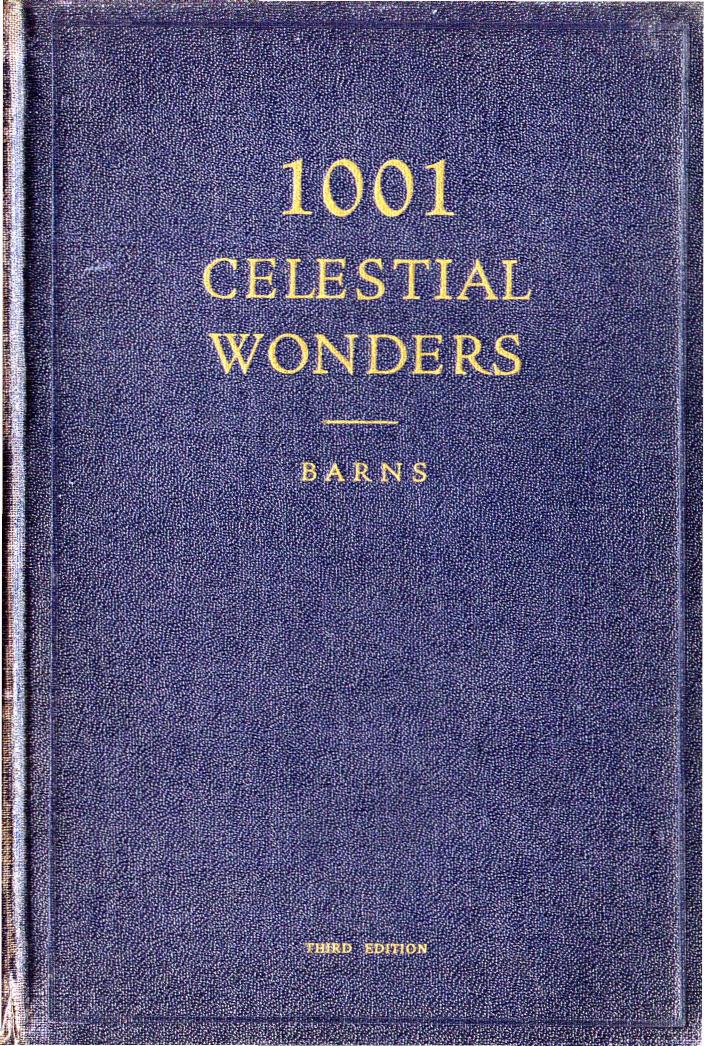 1001 celestial wonders as observed with home-built instruments by Charles Edward Barns