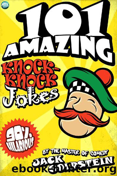 101 Amazing Knock Knock Jokes by Jack Goldstein