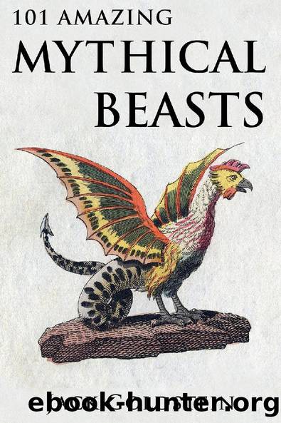 101 Amazing Mythical Beasts by Jack Goldstein
