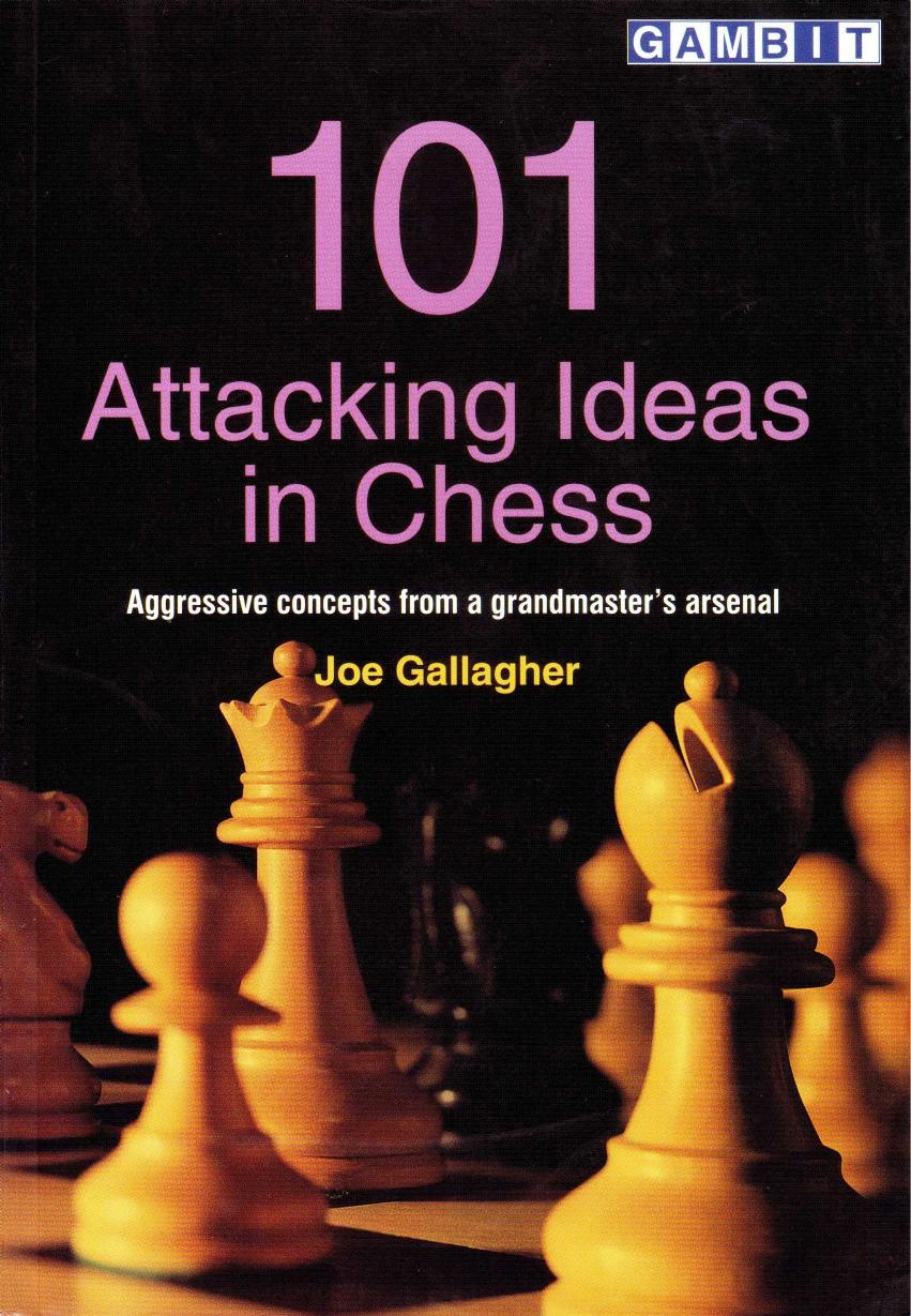 101 Attacking Ideas in Chess by Unknown
