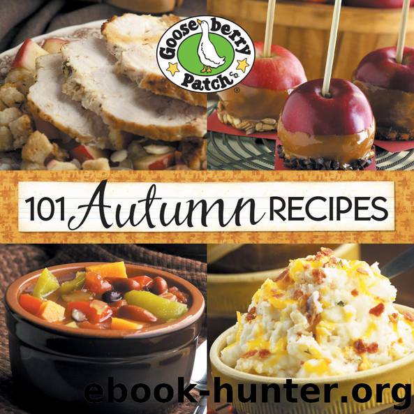 101 Autumn Recipes by Gooseberry Patch