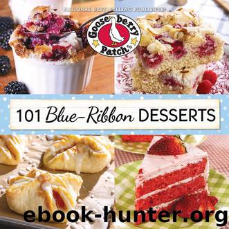 101 Blue-Ribbon Desserts by Gooseberry Patch