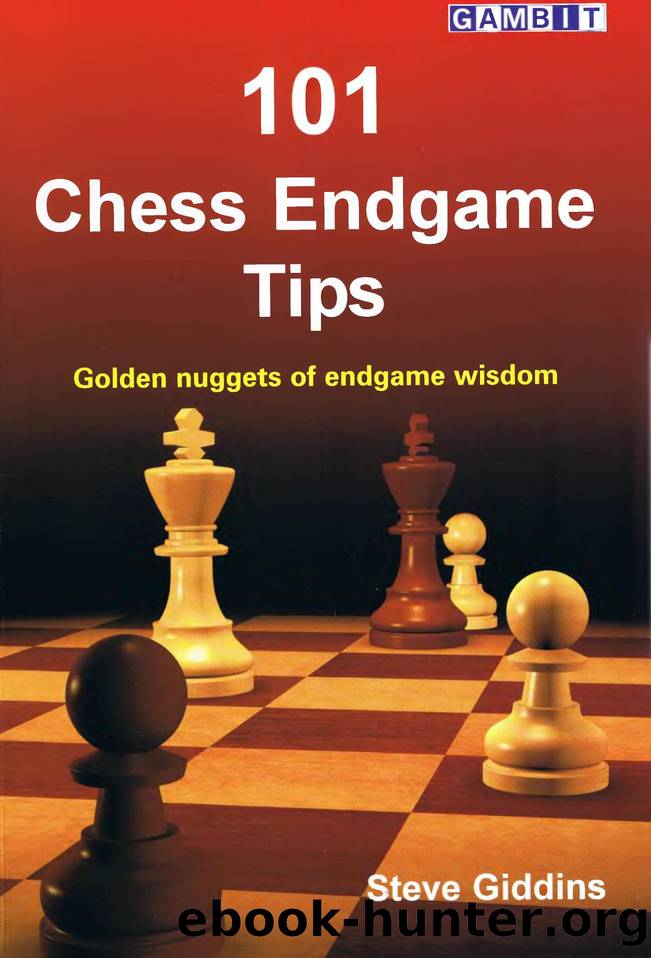 101 Chess Endgame Tips (Giddins) by Unknown