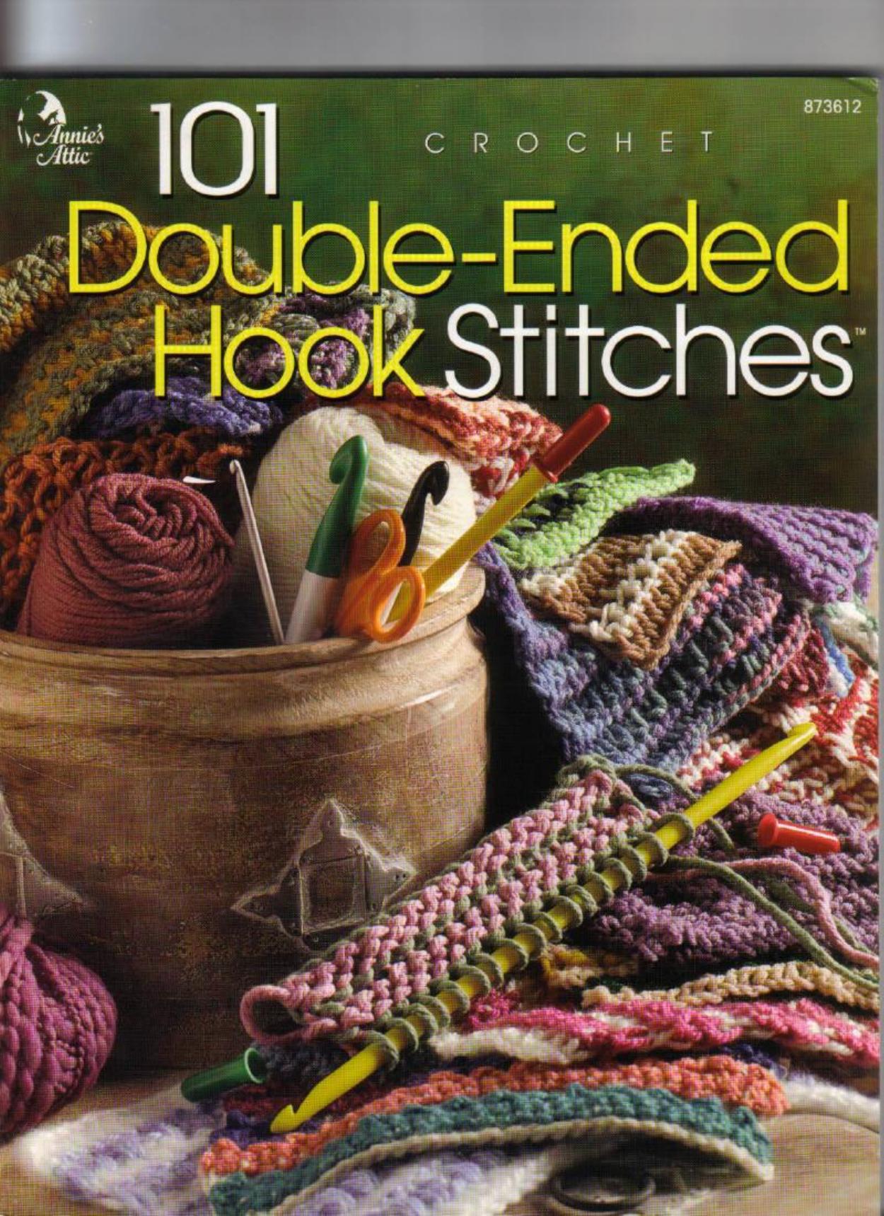 101 Double-Ended Hook Stitches: Crochet (Crochet on the Double) by Deborah Levyhamburg