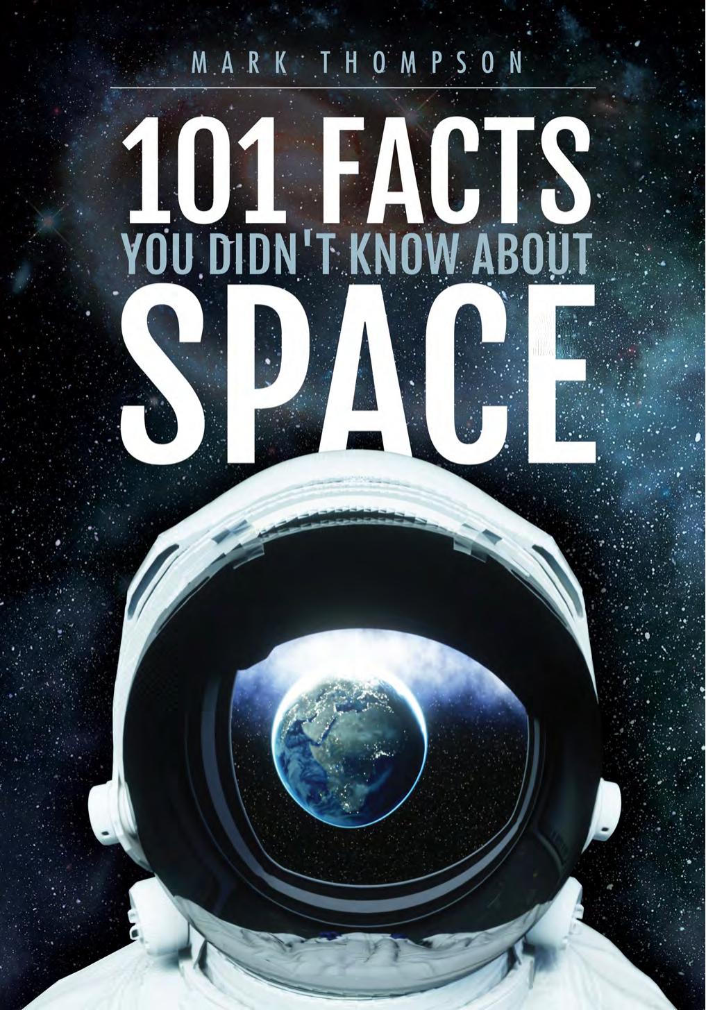 101 Facts You Didn't Know About Space by Mark Thompson